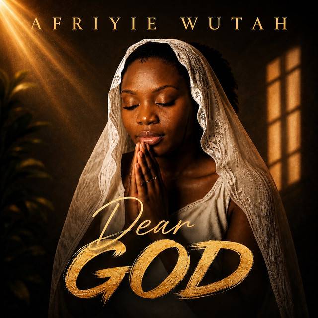 Afriyie Wutah – Dear God mp3 image